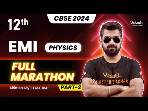 EMI Full Marathon | Part 2 | Class 12 Physics | CBSE 2024 |🔥 Shimon Sir