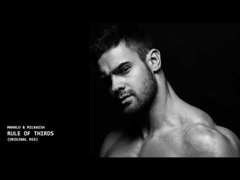 Mahalo & Milkwish - Rule of thirds (Original mix)
