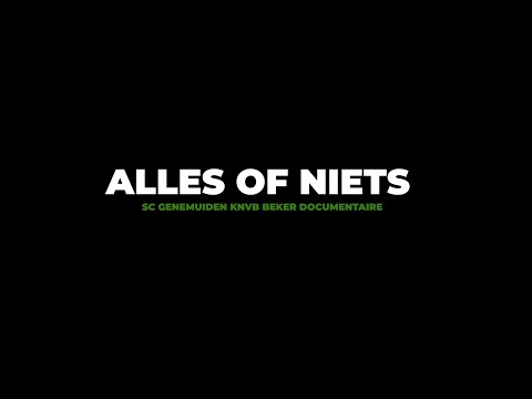 ALLES OF NIETS: SC Genemuiden KNVB beker documentaire