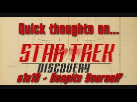 Quick thoughts On... - Despite Yourself - Discovery episode 10