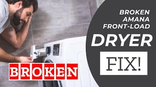 Broken Amana front-load Dryer - NO HEAT - how to fix! NED7200TW