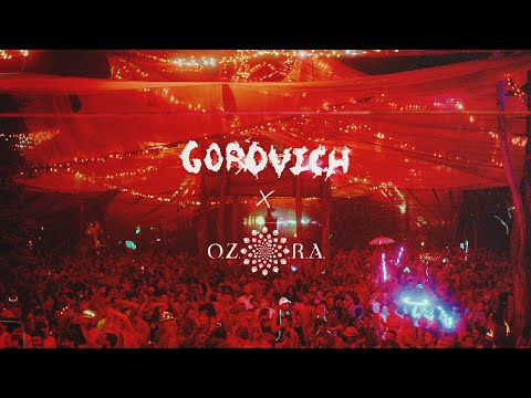 GOROVICH - OZORA FESTIVAL 2022 (Full Set)