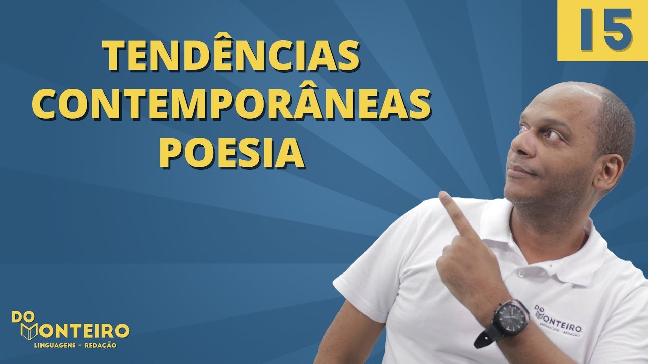 TENDÊNCIAS CONTEMPORÂNEAS: POESIA 📚 | Literatura DoMonteiro #15