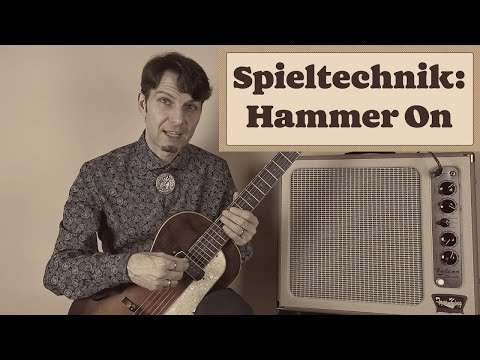 Gitarre spielen lernen leicht gemacht: Spieltechnik Hammer On (Theorie & Technik mit Saitenhieb 002)