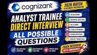 Cognizant Analyst Trainee Interview Questions 2026 | All Possible HR & Technical Questions🔥