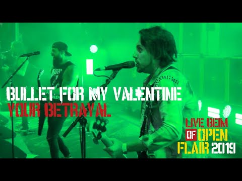 Bullet For My Valentine - Your Betrayal - Live @Open  Flair Festival 2019