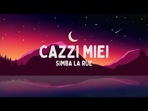Simba La Rue - CAZZI MIEI (Testo/Lyrics)