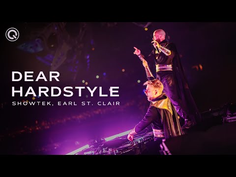 Showtek & Earl St. Clair - Dear Hardstyle | Q-dance Records