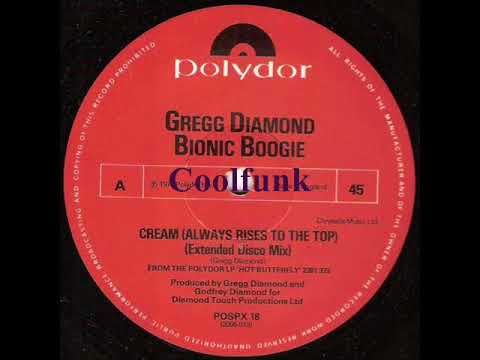 Gregg Diamond & Bionic Boogie - Cream (Always Rises To The Top) "Disco 1978"