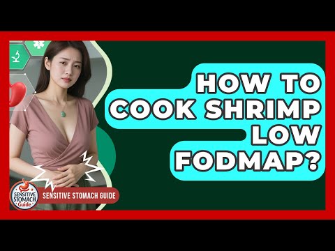 How To Cook Shrimp Low FODMAP? - Sensitive Stomach Guide