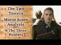 2.06 The Three Hunters | LotR Score Analysis