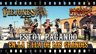 Estoy Pagado Los Viejones de Linares feat Rosendo Cantú