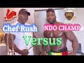 NDO CHAMP VS CHEF RUSH 