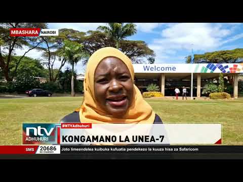 Kongamano la saba la mazingira la umoja wa mataifa, UNEA-7, laanza rasmi jijini Nairobi