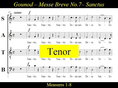 Gounod  Messe brève no 7  Sanctus Tenor