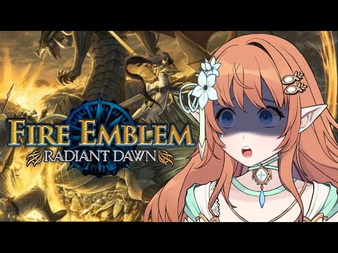 PART 3! First Time! Let's Play FIRE EMBLEM RADIANT DAWN!