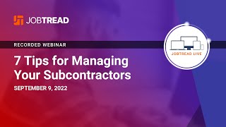 7 tips for managing your subcontractors