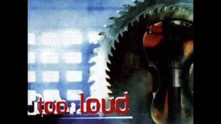 The Inchtabokatables — Too Loud