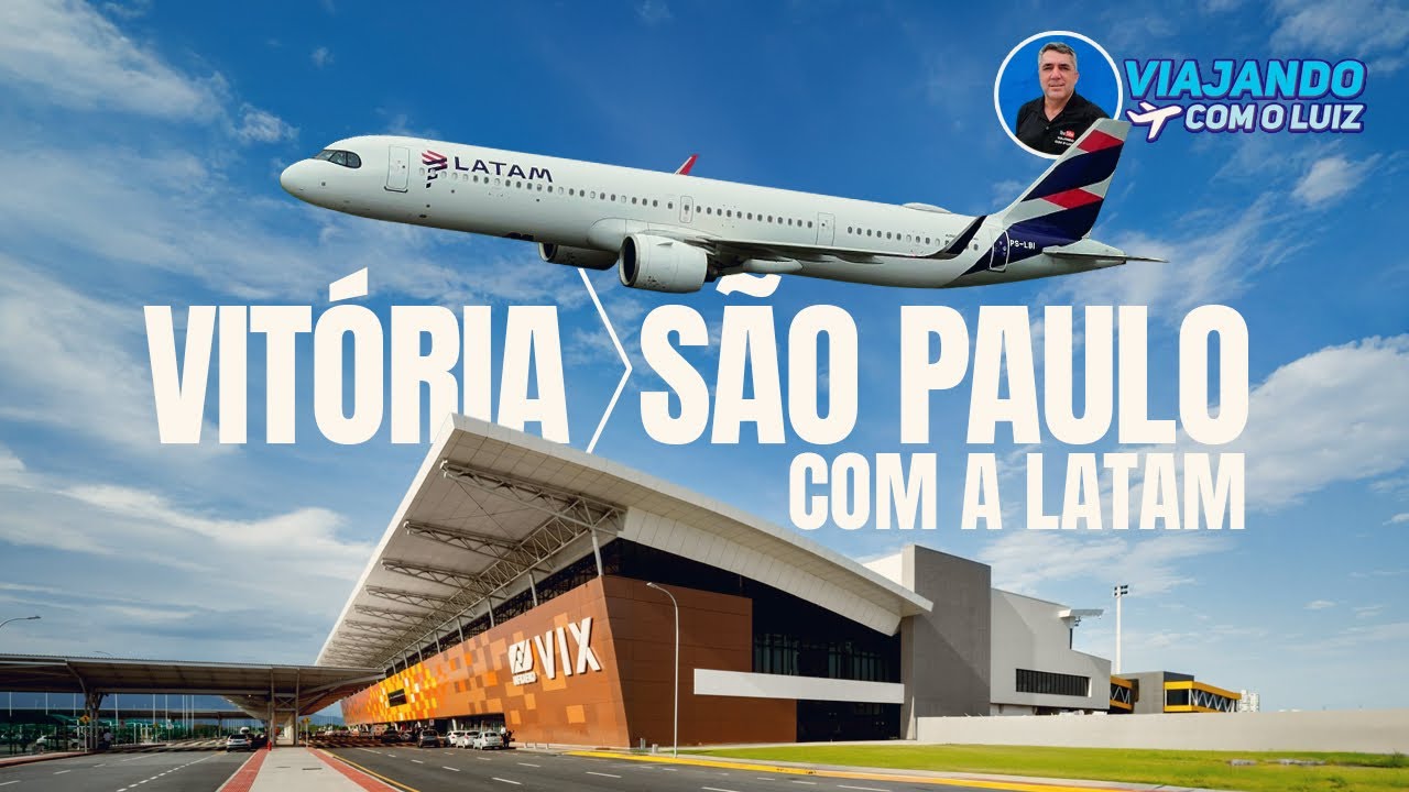 AEROPORTO DE VITORIA-ES - VOANDO PARA SÃO PAULO COM A LATAM