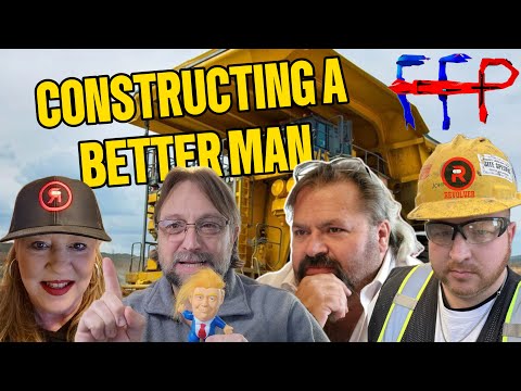 Constructing A Better Man