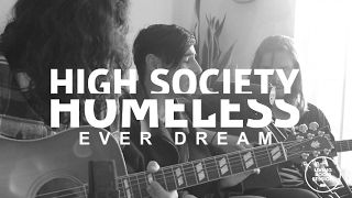 High Society Homeless - Ever Dream - D. A. Recording Studios (1 of 3)