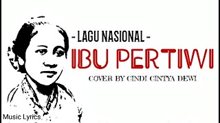 Download lagu Kulihat ibu pertiwi - COVER BY CINDI CINTYA DEWI ( LIRIK ) mp3