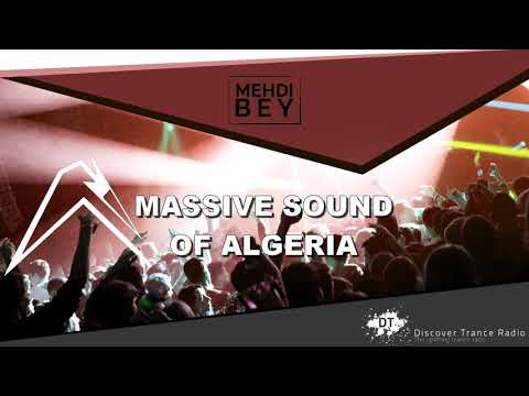 Mehdi Bey - Massive Sound Of Algeria 302 [20-01-2020]