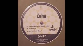 A. Zahn - Black Roses "Staffan Linzatti Remix" (Material 003)