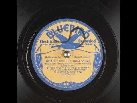 He Ain't Got No Rhythm (1936) - Tempo King