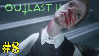 【音量注意】やってくれたな！『Outlast2（アウトラスト２）』#8
