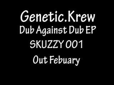 Genetic.Krew Dub Against Dub EP
