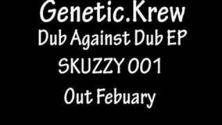 Genetic.Krew Dub Against Dub EP