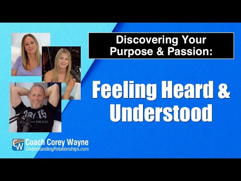 Feeling Heard & Understood