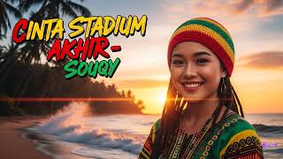 Download lagu Cinta Stadium Akhir - Souqy - Raggae Version Cover BY PUJI TRI MUSIC AI mp3