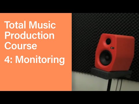 Total Music Production Course 04 63 Monitoring