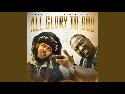 All Glory To God