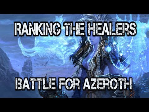 BFA: Ranking The Healers from WORST to BEST