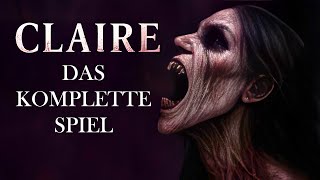 Claire • Gameplay Deutsch (Full Game) Longplay Horror Spiel