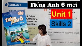 Tiếng Anh lớp 6 Unit 1 Skills 1 (trang 12)
