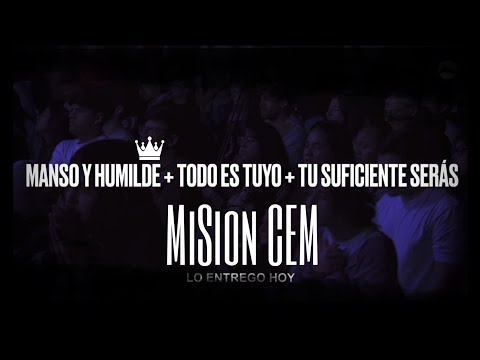 TODO ES TUYO - Mision CEM