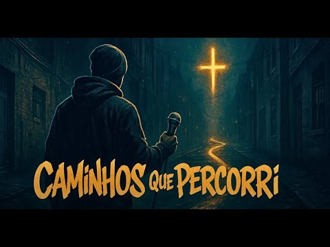 CAMINHOS QUE PERCORRÍ - MATHEUS CUNHA