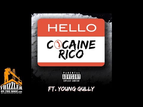 Cocaine Rico ft. Young Gully - Hello [Thizzler.com Exclusive]