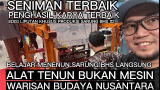 Download lagu BELAJAR MENENUN SARUNG BHS LANGSUNG. ALAT TENUN BUKAN MESIN WARISAN BUDAYA NUSANTARA. #2 Habis mp3