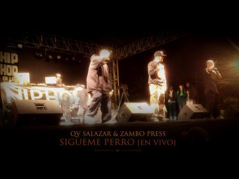 QV Salazar & Zambo Press - Sigueme Perro [ EN VIVO ] - ( Festival LADO SUR 2013 )
