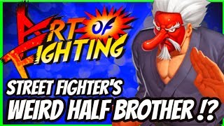 ART OF FIGHTING HISTORY - Street Fighter's WEIRD Half Brother!?