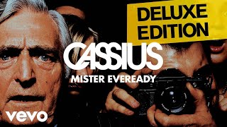 Cassius - Mister Eveready
