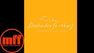 Freaks - Doobiedoo (Woohoo) The 20:20 Freak The Doobie Mix