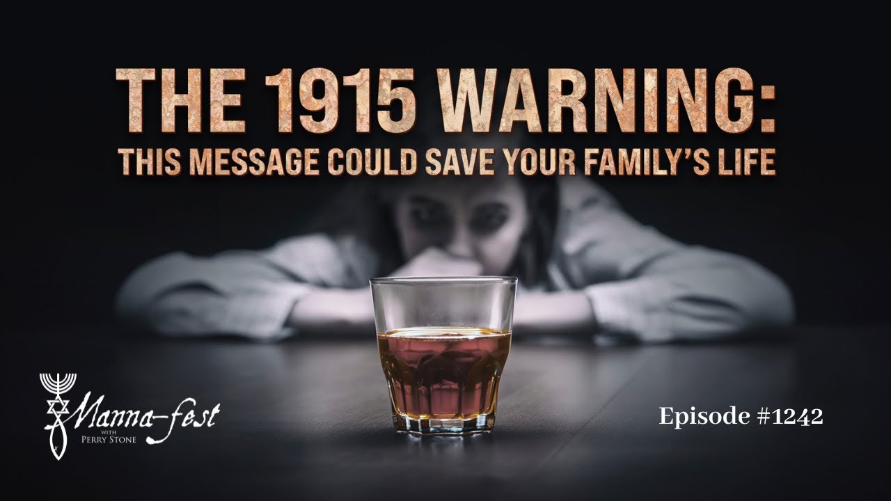 The 1915 Warning-This Message Could Save Your Family's Life | Episode #1242 | Perry Stone