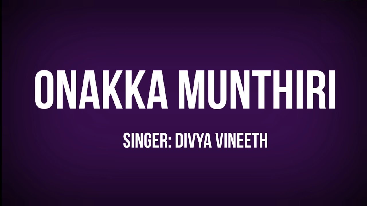 Onakka Munthiri Song Lyrics