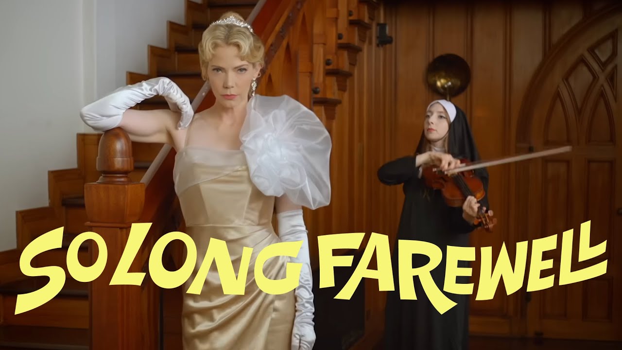 So Long Farewell (A Breakup Anthem for Baroness Schraeder) by Riki Lindhome